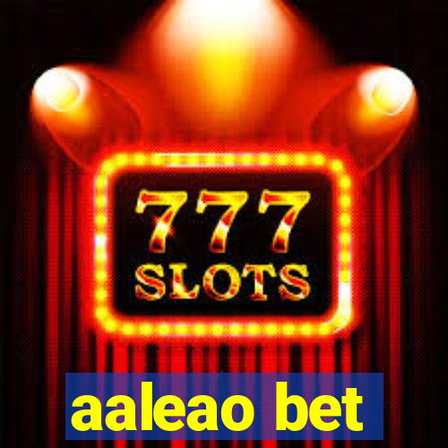 aaleao bet